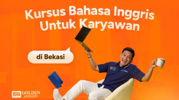 Di Mana Kursus Bahasa Inggris untuk Karyawan di Bekasi?