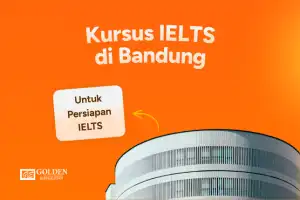 Tempat Kursus IELTS Terbaik di Bandung untuk Persiapan