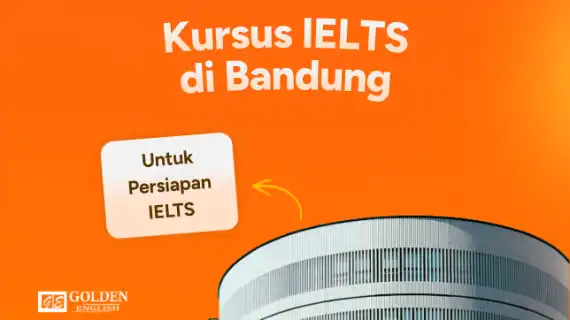 5 Tempat Kursus IELTS Terbaik di Bandung untuk Persiapan Tes Maksimal 2026
