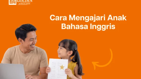 Cara Mengajari Anak Bahasa Inggris di Rumah Tanpa Stress